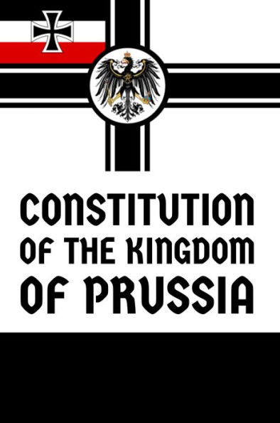 Constitution of the Kingdom of Prussia