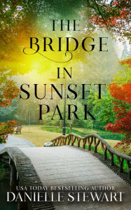 Title: The Bridge in Sunset Park, Author: Danielle Stewart