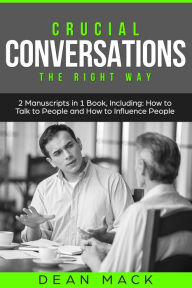 Title: Crucial Conversations: The Right Way - Bundle, Author: Dean Mack