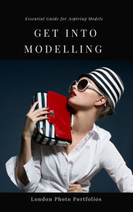 Title: GET INTO MODELLING, Author: Zuzana Breznanikova