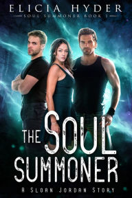 Title: The Soul Summoner, Author: Elicia Hyder