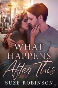 Title: What Happens After This, Author: Suze Robinson