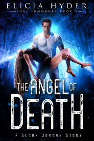 Title: The Angel of Death, Author: Elicia Hyder