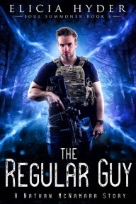Title: The Regular Guy, Author: Elicia Hyder