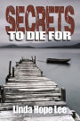 Secrets To Die For