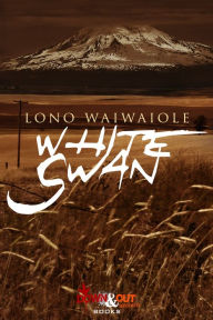Title: White Swan, Author: Lono Waiwaiole