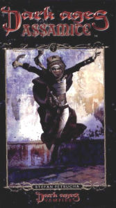 Title: Dark Ages Clan Novel Assamite: Book 2 of the Dark Ages Clan Novel Saga, Author: Stefan Petrucha