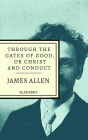 Through the Gates of Good, or Christ and Conduct