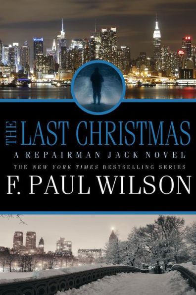 The Last Christmas: A Repairman Jack Novel