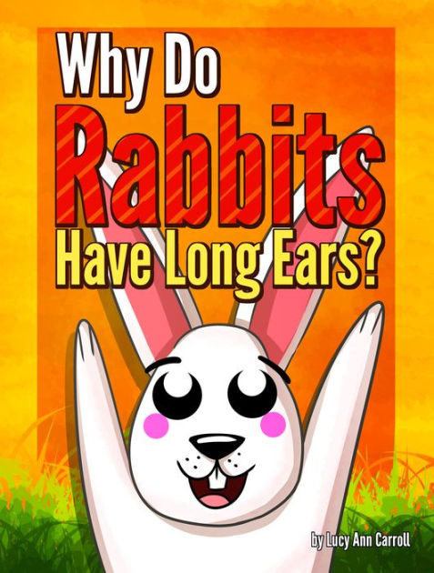 Why Rabbit Ears Are So Long