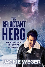 Title: The Reluctant Hero, Author: Jackie Weger