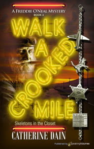 Title: Walk a Crooked Mile, Author: Catherine Dain