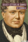 Select Letters of Daniel O'Connell