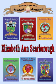 Title: Songs From the Seashell Archives, Books 1-6, Author: Elizabeth Ann Scarborough