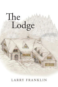 Title: The Lodge, Author: Larry Franklin