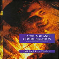 Title: Language and Communication, Author: Michael Shaw Findlay