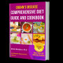 Crohn's Disease Comprehensive Diet Guide and Cookbook