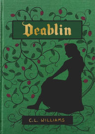 Title: Deablin, Author: C L Williams
