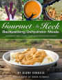 Gourmet As Heck Backpacking Dehydrator Meals: Lightweight, High-Calorie, Plant-Based Recipes for the Trail