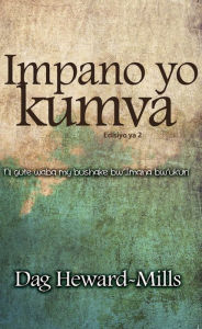 Title: Impano yo kumva Edisiyo ya 2, Author: Dag Heward-Mills