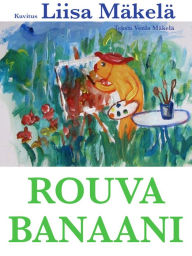 Title: Rouva Banaani, Author: Venla Mäkelä