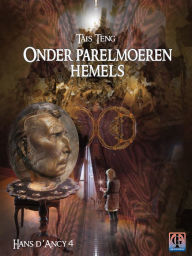 Title: Onder parelmoeren hemels, Hans d'Ancy 4, Author: Tais Teng