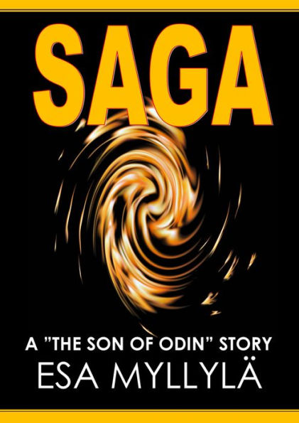 Saga: A Son Odin Story by Esa Myllylä eBook Barnes Noble®
