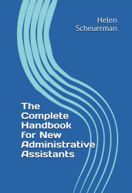 Title: The Complete Handbook: For New Administrative Assistants, Author: Helen Fletschinger