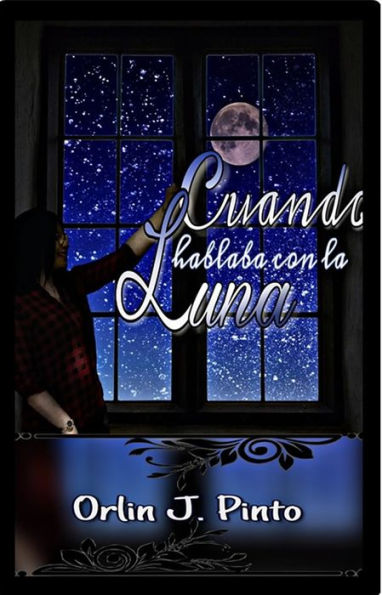 Cuando Hablaba con la Luna