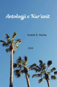 Title: Antologji e Kur'anit, Author: Kudret Hoxha