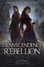 Transcendence and Rebellion