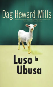 Title: Luso la Ubusa, Author: Dag Heward-Mills