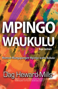 Title: Mpingo Waukulu, Author: Dag Heward-Mills