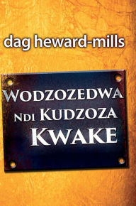 Title: Wodzozedwa ndi Kudzoza Kwake, Author: Dag Heward-Mills