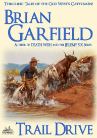 Title: The Cattlemen 1: Trail Drive, Author: Brian Garfield