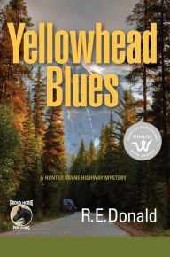Title: Yellowhead Blues, Author: R.E. Donald