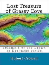 Title: Lost Treasure of Grassy Cove, Author: Hubert Crowell