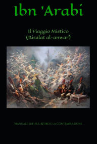 Title: Il Viaggio Mistico (Risalat al-Anwar), Author: Ibn Arabi