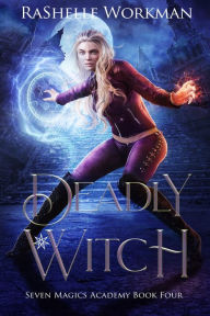 Title: Deadly Witch, Author: RaShelle Workman