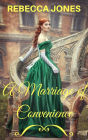 A Marriage of Convenience: A Cinderella Romance