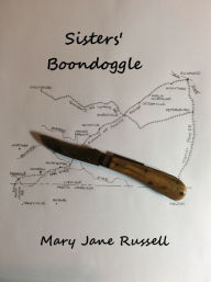 Title: Sisters' Boondoggle, Author: Mary Jane Russell