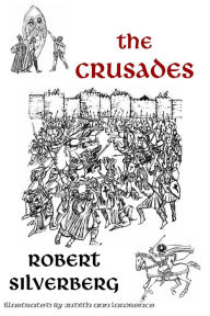 Title: The Crusades, Author: Robert Silverberg