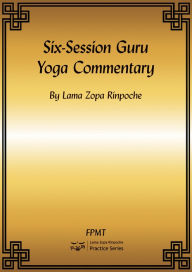 Title: Six-Session Guru Yoga Commentary eBook, Author: FPMT