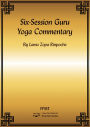 Six-Session Guru Yoga Commentary eBook