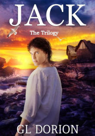 Title: Jack: The Trilogy, Author: GL Dorion