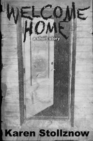 Title: Welcome Home, Author: Karen Stollznow