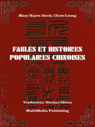 Title: Fables et histoires populaires chinoises, Author: Nicolae Sfetcu