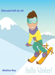 Title: Édouard fait du ski, Author: Marina Roy