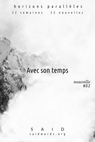 Title: Avec son temps, Author: Saïd