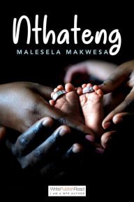 Title: Nthateng, Author: Malesela Makwesa